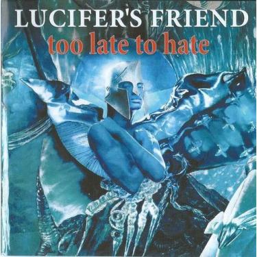 Imagem de CD Lucifer's Friend - Too Late To Hate - Hellion Records