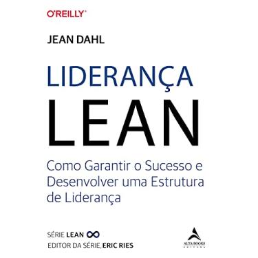 Imagem de Liderança Lean: como garantir o sucesso e desenvolver uma estrutura de liderança: Volume 1