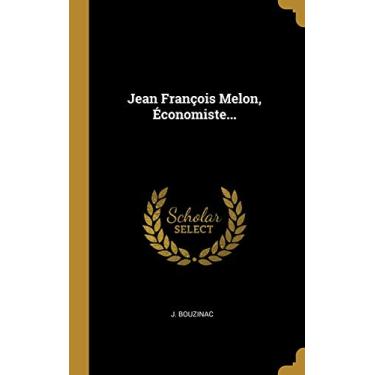 Imagem de Jean François Melon, Économiste...