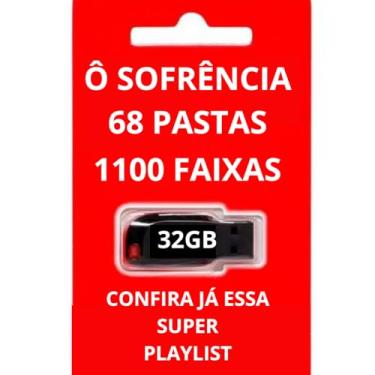 Imagem de Pen Drive 32GB Gravado Com Músicas Ô Sofrencia. 68 Pastas Com 1100 Músicas.