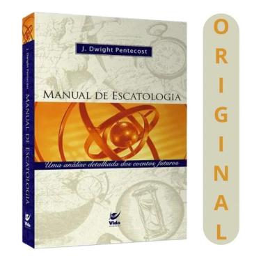 Imagem de Escatologia De Pentecost: Segredos Do Fim Revelados