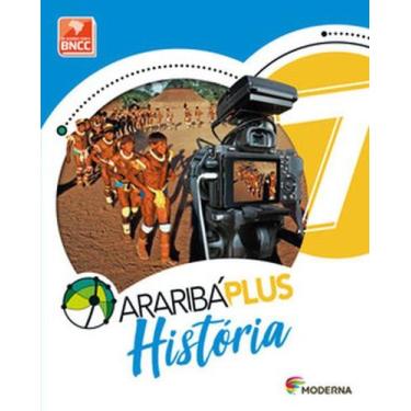 Imagem de Livro - Araribá Plus - História - 7º ano - Moderna