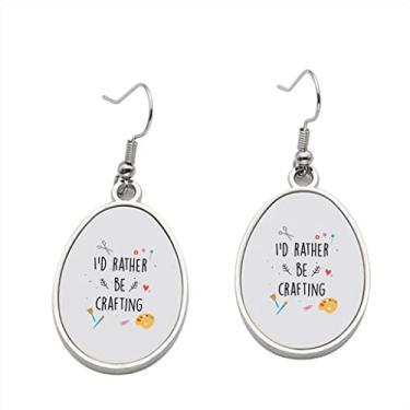 Imagem de I'd Rather be Crafting Brinco - Brincos pendentes para meninas - Presente de festa de aniversário dos namorados
