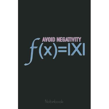 Imagem de Math Pun Avoid Negativity Math Equation for Math Teacher Graph Notebook: Graph Paper Notebook, Grid Paper for Math and Science Students, Quad Ruled 4x4 (110 Pages, 6x9)