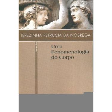 Imagem de Uma Fenomenologia Do Corpo