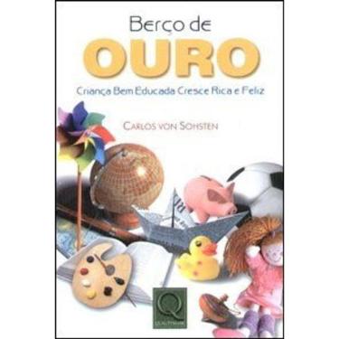 Imagem de Livro Berço De Ouro - Criança Bem Educada Cresce Rica
