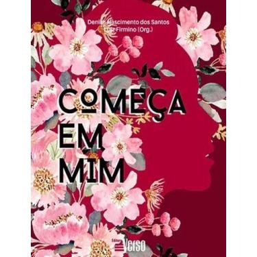 Imagem de Começa em Mim - INVERSO COMUNICACAO E MARKETING, Sortido