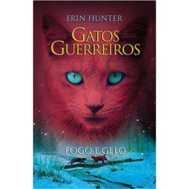Imagem de Gatos guerreiros - Fogo e gelo
