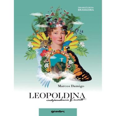 Imagem de Leopoldina - Independencia E Morte