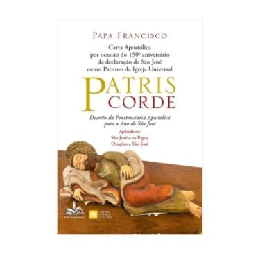 Imagem de Patris Corde: - Decreto Da Penitenciária Apostólica Para O Ano De São José