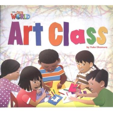 Imagem de Our World 2 Reader 1 Art Class