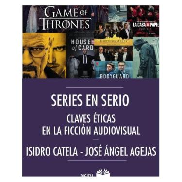 Imagem de Series en serio, claves éticas en la ficción audiovisual - Espanhol
