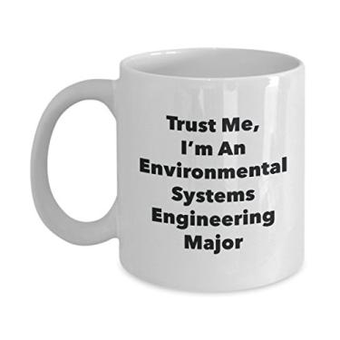 Imagem de Caneca Trust Me, I'm An Environmental Systems Engineering Major - Caneca de café divertida - Lindas ideias de presentes de formatura para amigos e colegas de classe