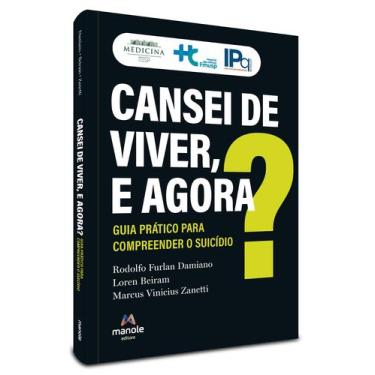 Imagem de Livro - Cansei de viver, e agora?