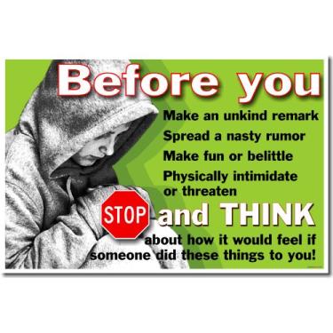Imagem de Before You... - Stop & Think How You Would Feel - Anti-bullying School Poster Y