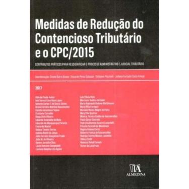 Imagem de Medidas de Redução do Contencioso Tributário e o CPC/2015 - ALMEDINA, 