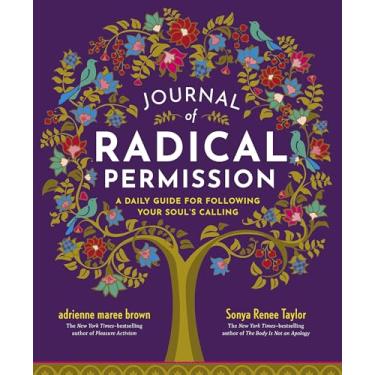 Imagem de Journal of Radical Permission: A Daily Guide for Following Your Soul's Calling