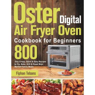 Imagem de Oster Digital Air Fryer Oven Cookbook for Beginners