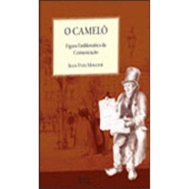 Imagem de Camelo, O - Figura Emblematica Da Comunicaçao