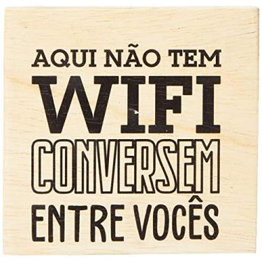 Imagem de Arte Maníacos Bloco em madeira Aqui Não Tem WIFI - 15x15cm