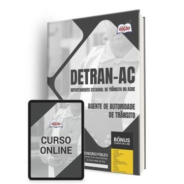 Imagem de Apostila DETRAN-AC 2024 - Agente de Autoridade de Trânsito - Apostilas
