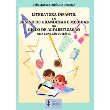 Imagem de Caderno de sequência didática  Literatura infantil e o ensino de grandezas e medidas no ciclo de alfabetização  Uma conexão possível