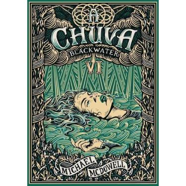 Imagem de A Chuva (Blackwater - Livro 6) - ARQUEIRO - SP, Sortido