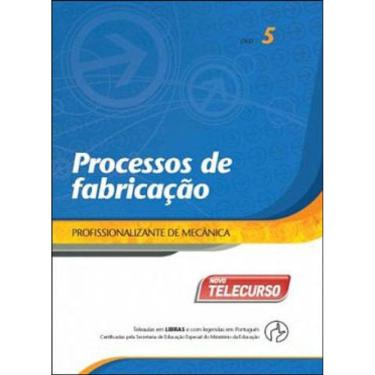 Imagem de Novo Telecurso Profissionalizante De Mecanica Dvd - Processo De Fabricaçao Vol. 5