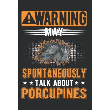 Imagem de Notebook With Porcupine: May Spontaneously Talk About Porcupines / 6x9 Inches / 120 graph Sites