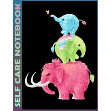 Imagem de Self Care Notebook: NOT SOLD ANYWHERE ELSE 110 Pages Undated Daily Planner And Task Organizer Notebook For Goal Planners - Increase Manage Time and Mindfulness for Healthier Living