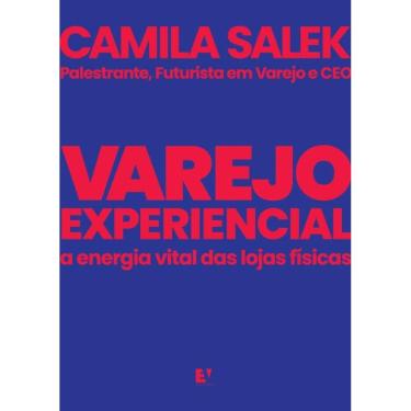 Imagem de Varejo Experiencial - A Energia Vital Das Lojas Físicas