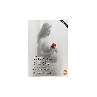 Imagem de Gravida E Bela. Um Guia Prático De Saude E Beleza Para A Gestante Sale