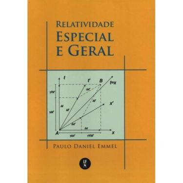 Imagem de Relatividade especial e geral - LIVRARIA DA FISICA - LF