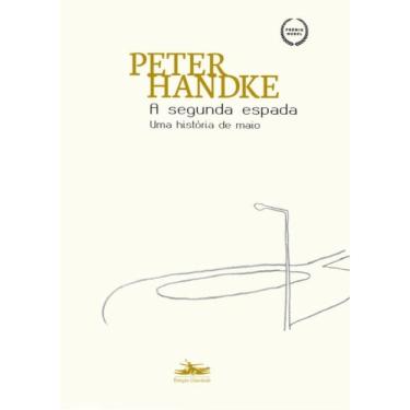 Imagem de Segunda Espada - Uma Historia De Maio,A