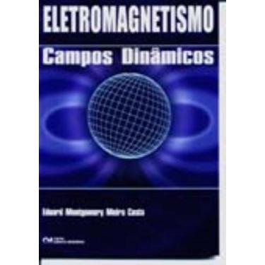 Imagem de Eletromagnetismo: Campos Dinâmicos (2006) - CIENCIA MODERNA, 3