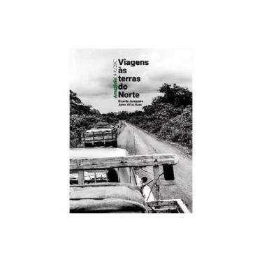 Imagem de Amazônia - viagens às terras do norte - ORIGEM