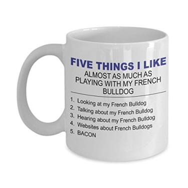 Imagem de Caneca de buldogue francês - Five Thing I Like About My French Bulldog - Caneca de café de cerâmica de 325 ml