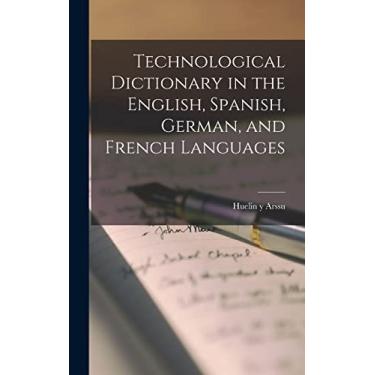 Imagem de Technological Dictionary in the English, Spanish, German, and French Languages