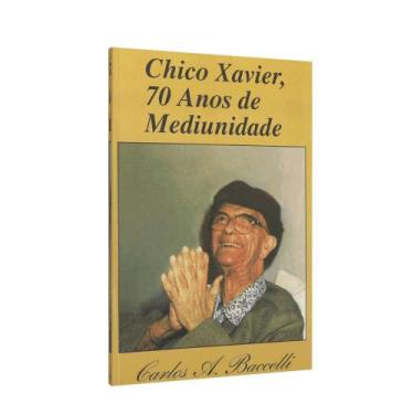 Imagem de Chico Xavier, 70 Anos de Mediunidade