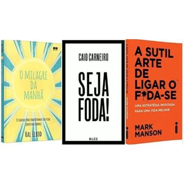 Imagem de Kit 3 Livros Sutil Arte Milagre Da Manha Seja Fo