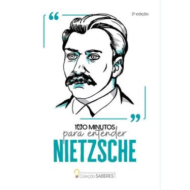Imagem de Livro - Coleção Saberes - 100 minutos para entender Nietzsche
