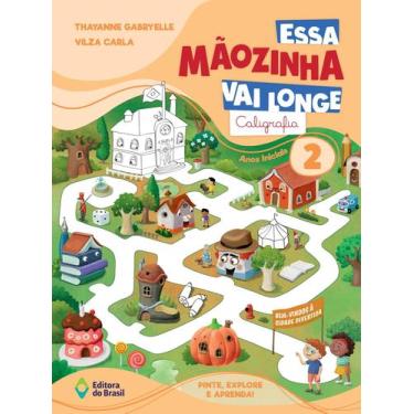 Imagem de Essa Maozinha Vai Longe - Caligrafia 2 ano - Editora do Brasil