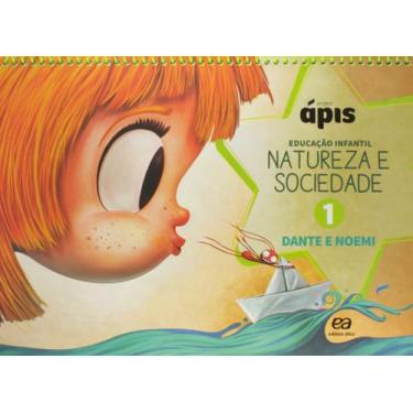Imagem de Livro - Projeto Ápis - Natureza e Sociedade - Volume 1