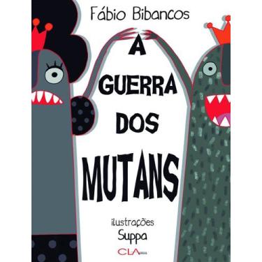 Imagem de Livro - A Guerra dos Mutans