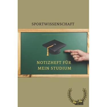 Imagem de Notizheft für mein Studium: Sportwissenschaft: 6x9 dot grid Notizbuch. Schreibheft ideal geeignet für alle Studenten und jeden Studiengang. Super Geschenkidee für Freunde und Kommilitonen.