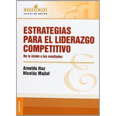 Imagem de Estrategias Para El Liderazgo Competitivo