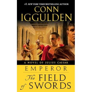 Imagem de The Field of Swords: A Roman Empire Novel: 03