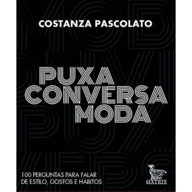 Imagem de Livro - Puxa conversa moda