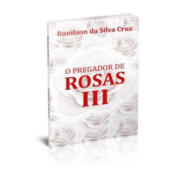 Imagem de O Pregador De Rosas Iii
