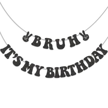 Imagem de Bruh It's My Birthday Banner, decoração de aniversário de menino adolescente com glitter preto, faixa engraçada de decoração de aniversário para adolescentes, suprimentos de decoração de festa para